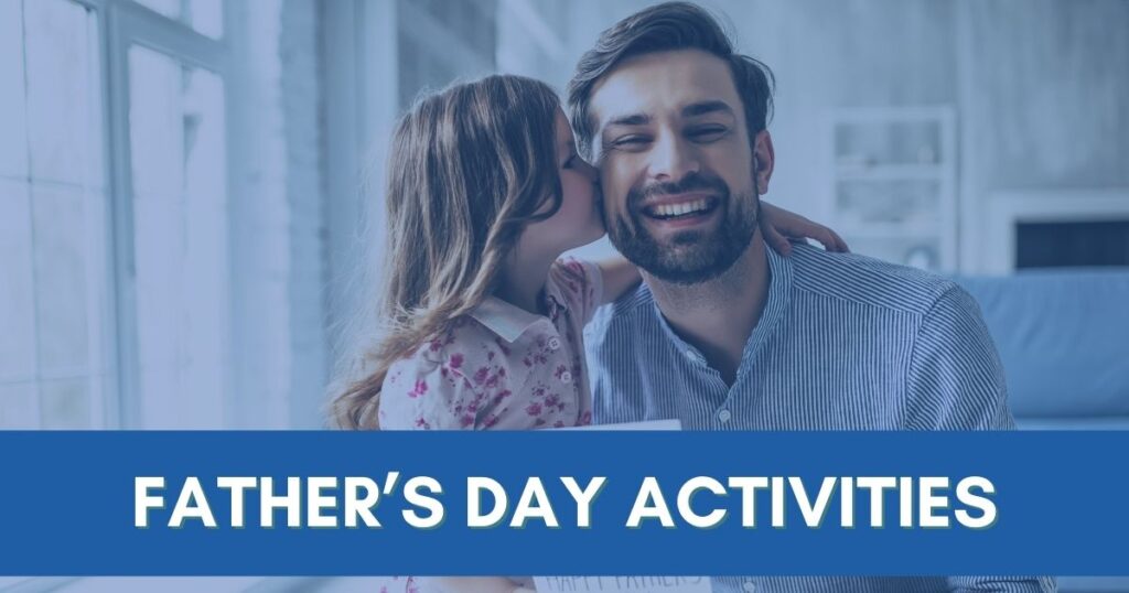 Ashford Communities blog cover photo with text on blue bar "Father's Day Activities"