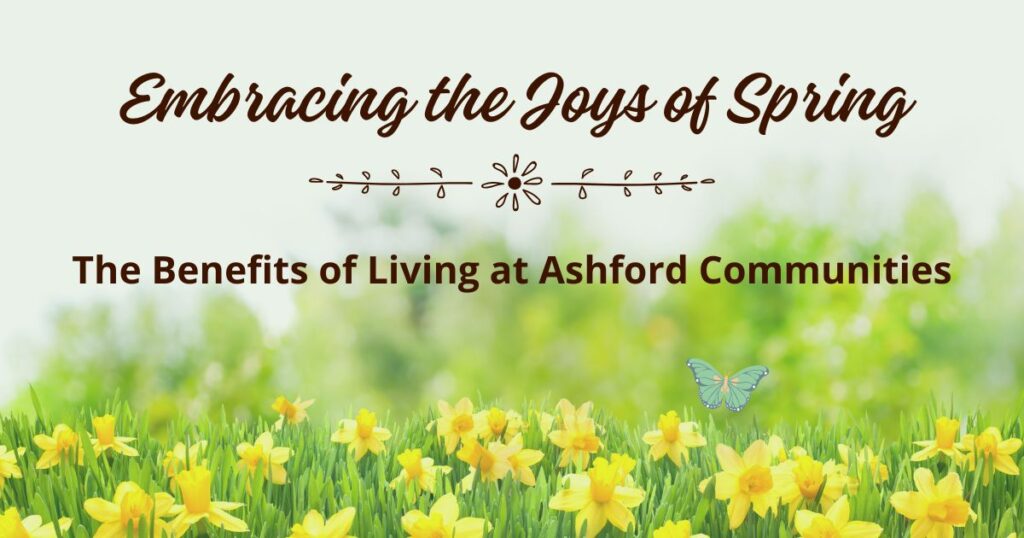 The Benefits of Living at Ashford Communities