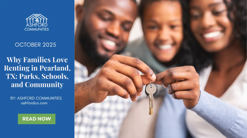 Why Families Love Renting in Pearland, TX