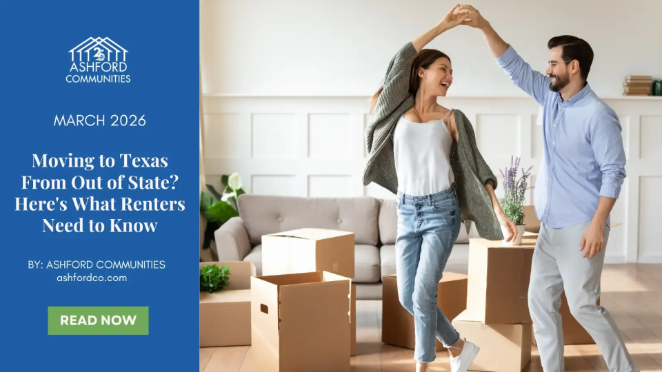 Moving to Texas from Out of State? Here's What Renters Need to Know