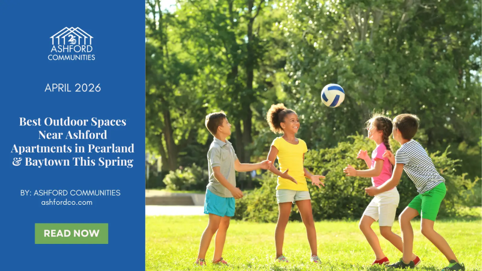 Best Outdoor Spaces Near Ashford Apartments in Pearland & Baytown