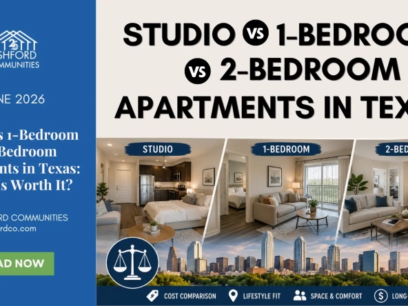 Studio vs 1-Bedroom vs 2-Bedroom Apartments in Texas